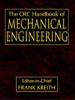 The CRC Handbook of Mechanical Engineering