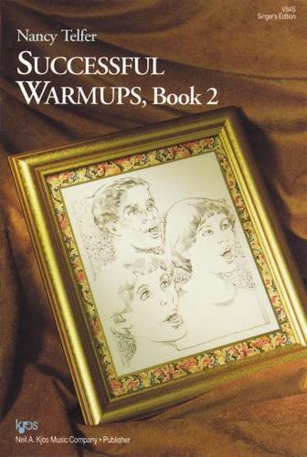 Successful Warmups Book 2 Singer's Edition