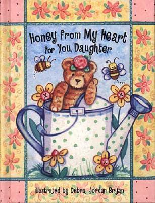 Honey from My Heart for You, Daughter