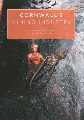Cornwall's Mining Industry