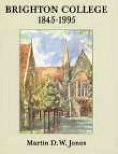 Brighton College 1845-1995