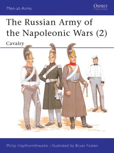 The Russian Army of the Napoleonic Wars