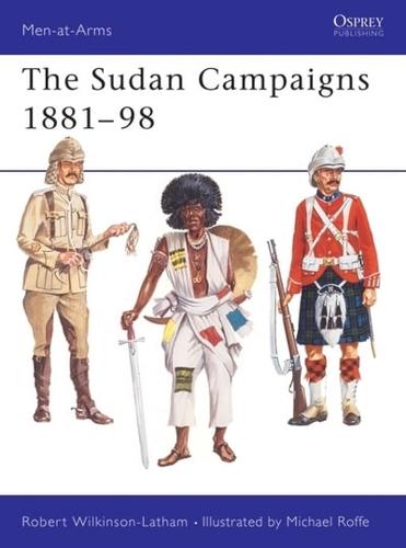 The Sudan Campaigns, 1881-1898