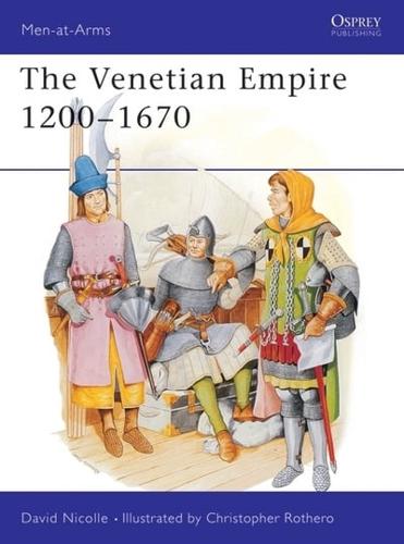 The Venetian Empire 1200-1700