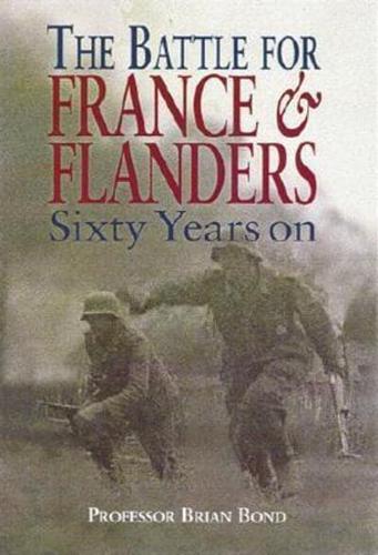 The Battle of France and Flanders, 1940