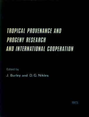 Tropical Provenance and Progeny Research and International Cooperation