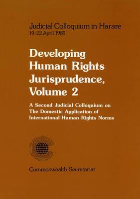 Developing Human Rights Jurisprudence, Vol.2