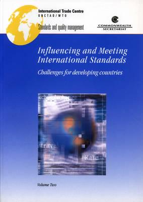 Influencing and Meeting International Standards