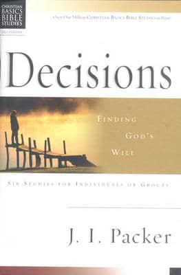 Decisions - Finding God's Will