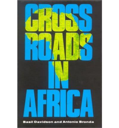 Crossroads in Africa