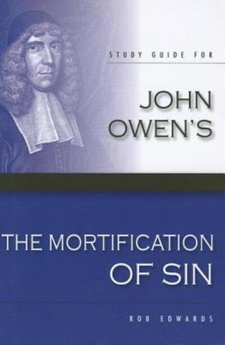 Study Guide for John Owen's The Mortification of Sin