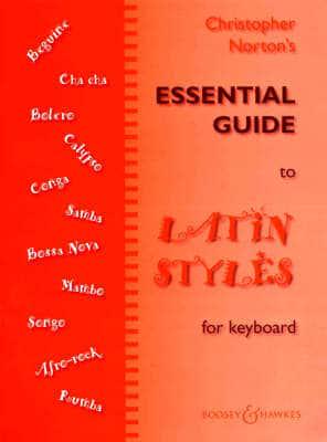 Essential Guide to Latin Styles