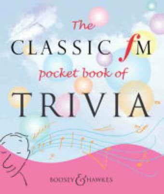Classic Fm Pocket Book of Trivia