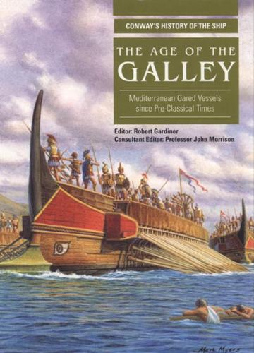 The Age of the Galley