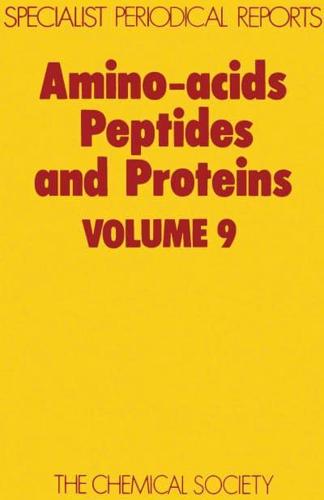 Amino-Acids, Peptides and Proteins. Vol.9