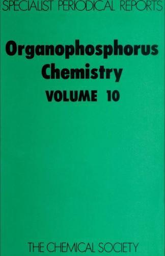 Organophosphorus Chemistry. Vol.10 : A Review of the Literature Published Between July 1977 and June 1978