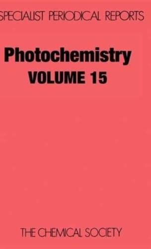 Photochemistry. Volume 15