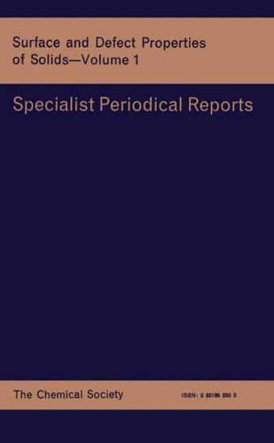 Surface and Defect Properties of Solids: Volume 1