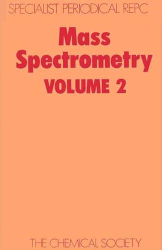 Mass Spectrometry: Volume 2
