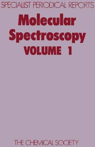 Molecular Spectroscopy: Volume 1