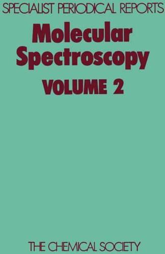 Molecular Spectroscopy: Volume 2