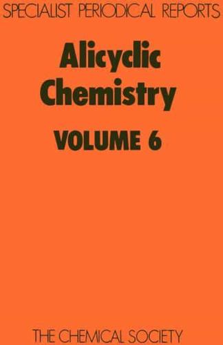 Alicyclic Chemistry: Volume 6
