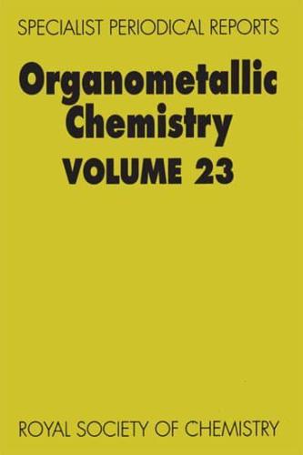 Organometallic Chemistry. Volume 23