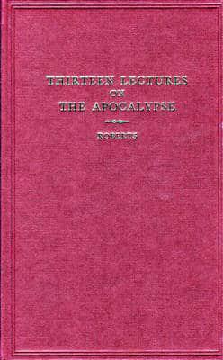 Thirteen Lectures on the Apocalypse