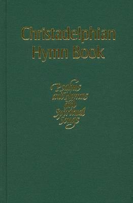 Christadelphian Hymn Book (Standard Size Edition)
