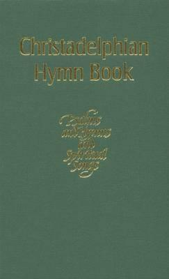 Christadelphian Hymn Book (Pocket Size Edition)