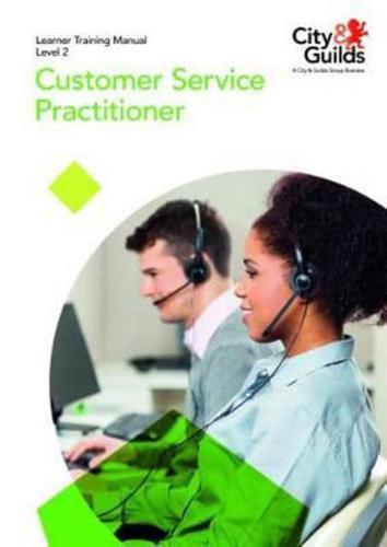 Level 2 Customer Service Practitioner: Learner Training Manual