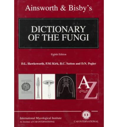 Ainsworth & Bisby's Dictionary of the Fungi