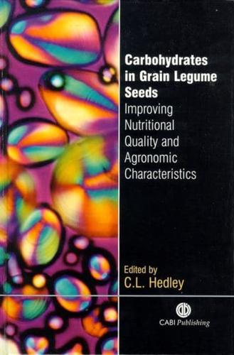 Carbohydrates in Grain Legume Seeds