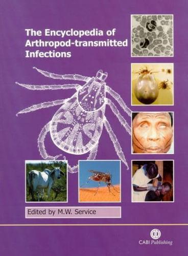 Encyclopedia of Arthropod-Transmitted Infections of Man and Domesticated Animals
