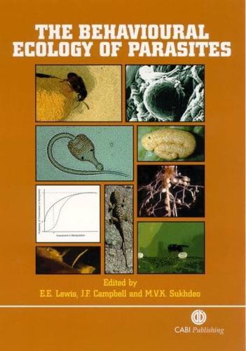 The Behavioural Ecology of Parasites