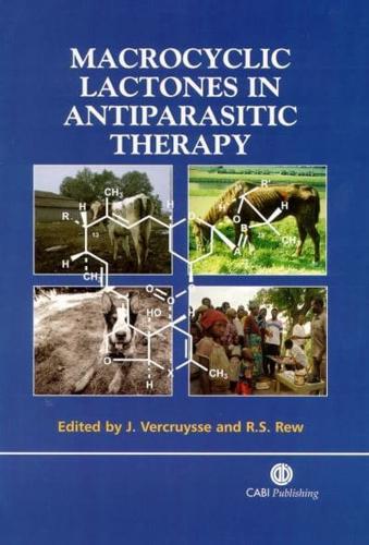 Macrocyclic Lactones in Antiparasitic Therapy