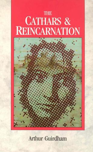 The Cathars & Reincarnation