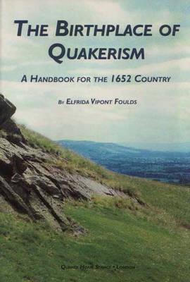 The Birthplace of Quakerism