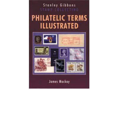 Stamp Collecting : Philatelic Terms Illustrated