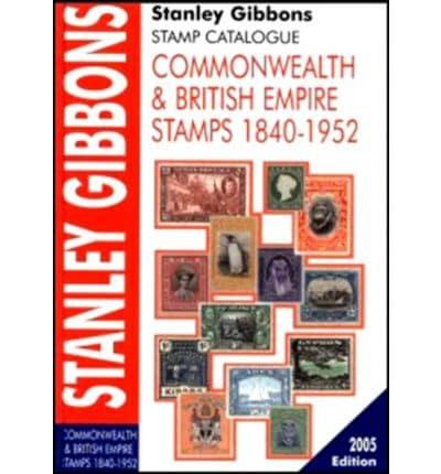 Stanley Gibbons Stamp Catalogue. Commonwealth & British Empire Stamps 1840-1952