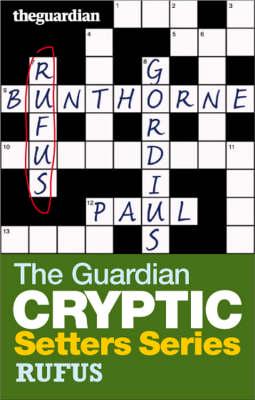 The Guardian Cryptic Setters Series. Rufus