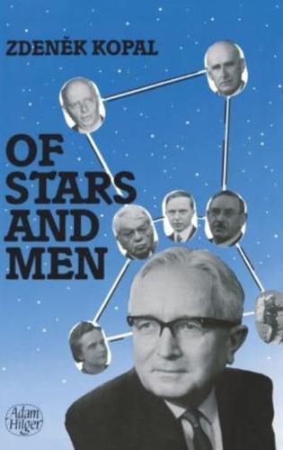 Of Stars and Men : Reminiscences of an Astronomer