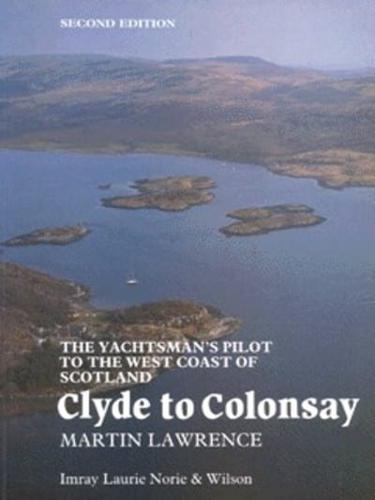The Yachtsman's Pilot to the West Coast of Scotland