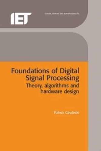 Foundations of Digital Signal Processing