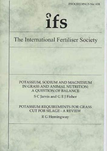 Potassium, Sodium and Magnesium in Grass and Animal Nutrition: A Question of Balance