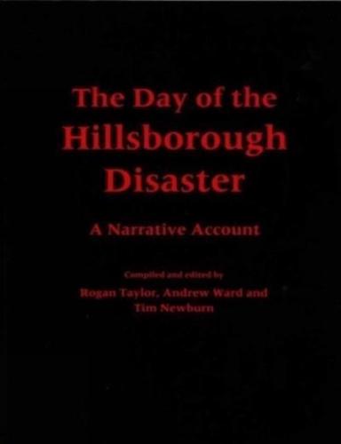The Day of the Hillsborough Disaster