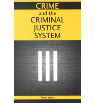 Crime and the Criminal Justice System