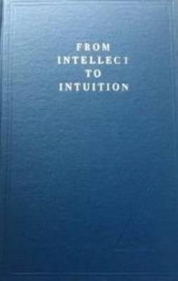 From Intellect to Intuition