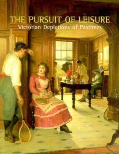 The Pursuit of Leisure