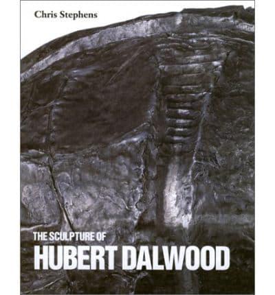 The Sculpture of Hubert Dalwood